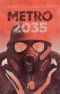 [МЕТРО 03] • Metro 2035